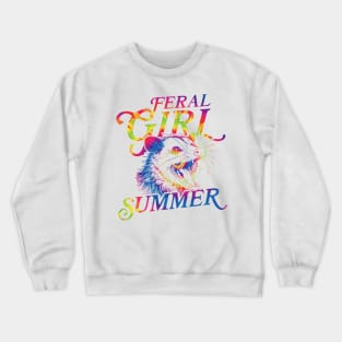 feral girl summer funny possum tie dye Crewneck Sweatshirt